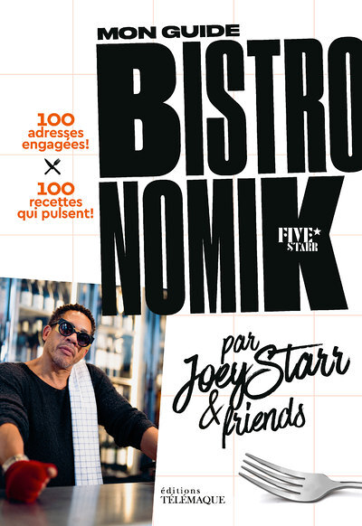 Mon guide Bistronomik par Joey Starr & friends (Broché)