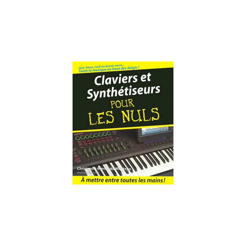 Claviers et synthétiseurs pour les nuls + cd (Broché)
