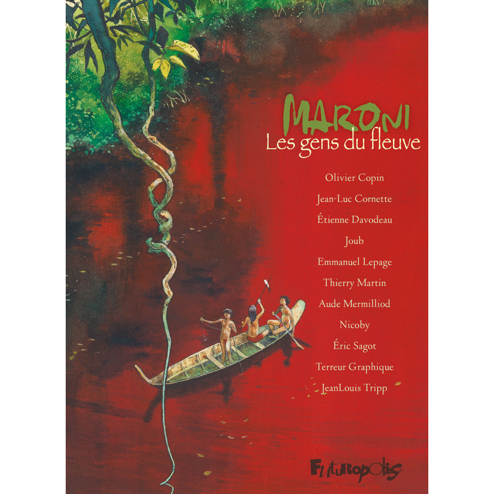 Maroni - Les gens du fleuve (BD)