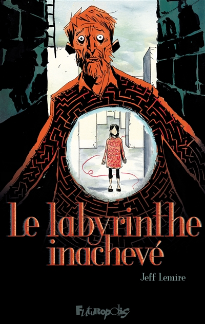 Le labyrinthe inachevé (BD)
