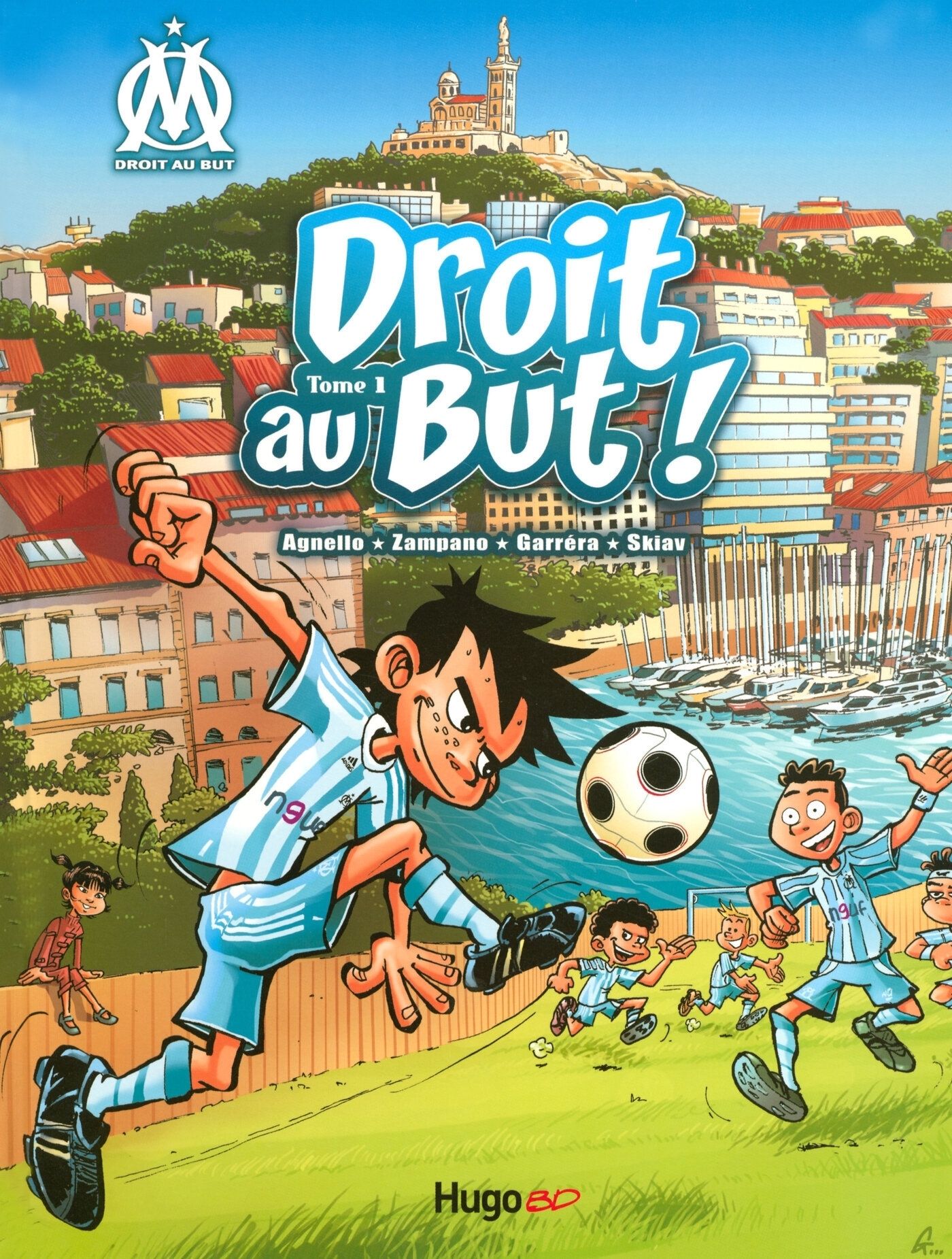 Droit au but - Tome 1 (BD)