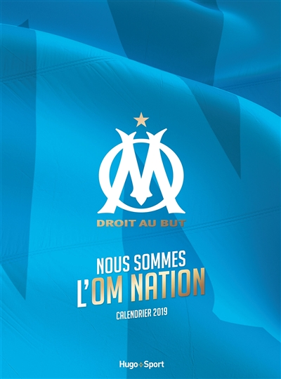 Calendrier mural Olympique de Marseille 2019 - Nous sommes l'O.M. Nation (Spirale)