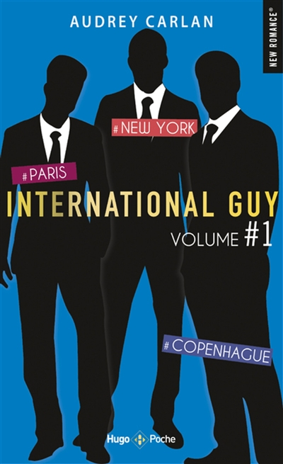 International Guy - VOLUME 1 Paris - New York - Copenhague - Paris - New York - Copenhage (Poche)