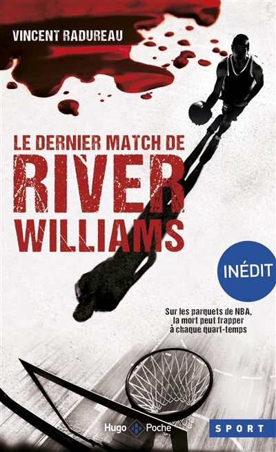 Le dernier match de River Williams (Poche)
