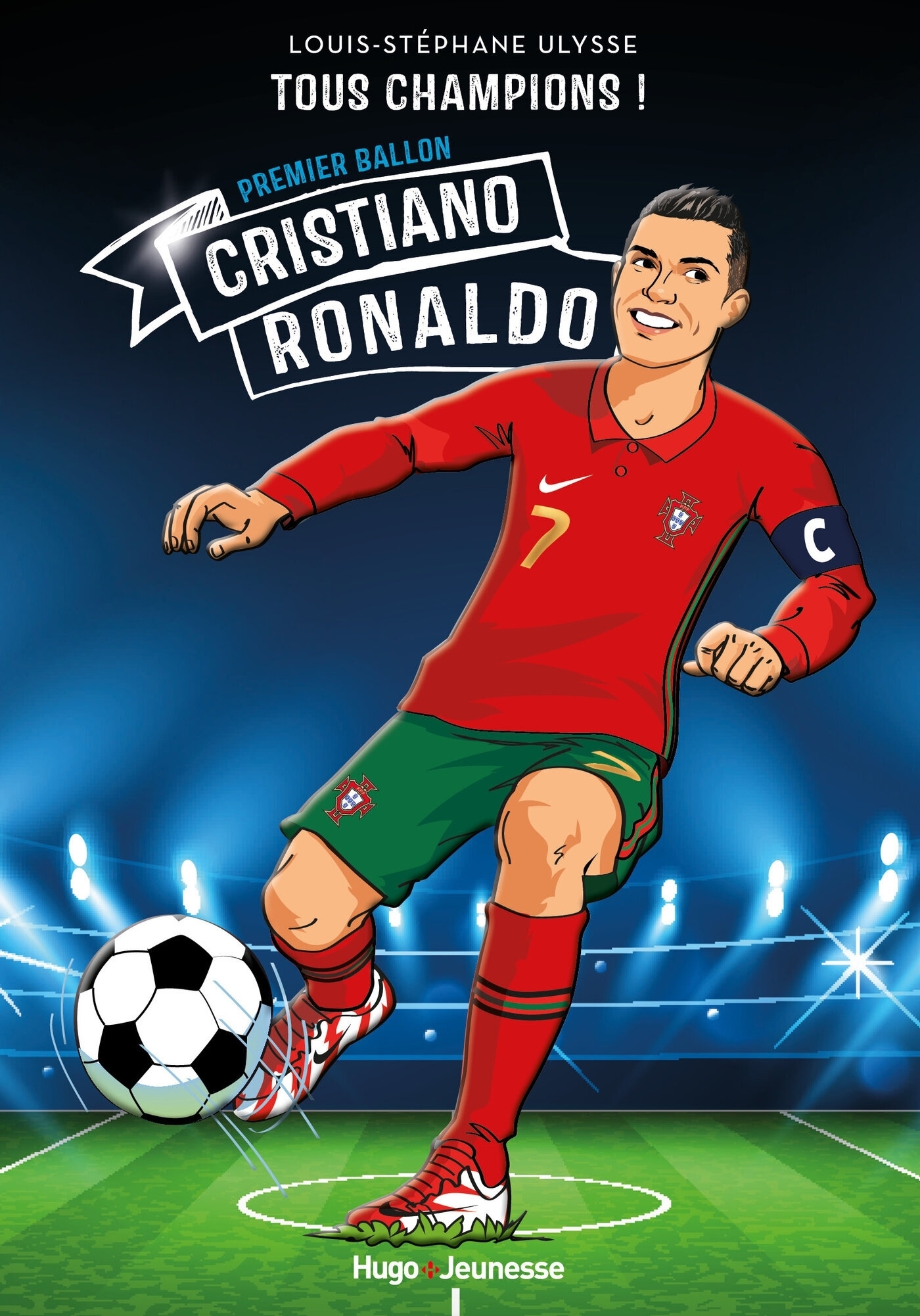Cristiano Ronaldo - Le huitième ballon d'or - Tous Champions - Tome 7 - Premier ballon (Broché)