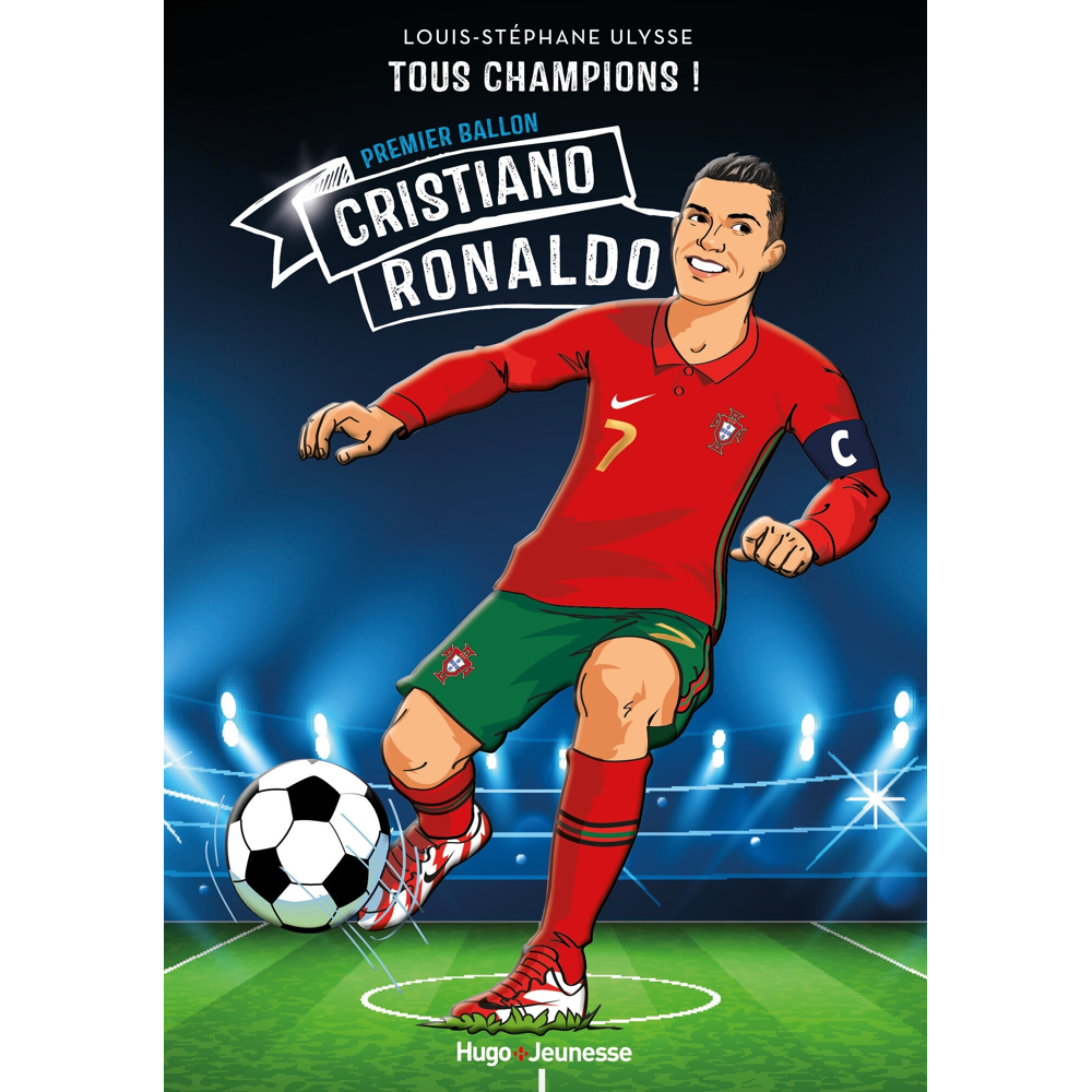 Cristiano Ronaldo - Le huitième ballon d'or - Tous Champions - Tome 7 - Premier ballon (Broché)