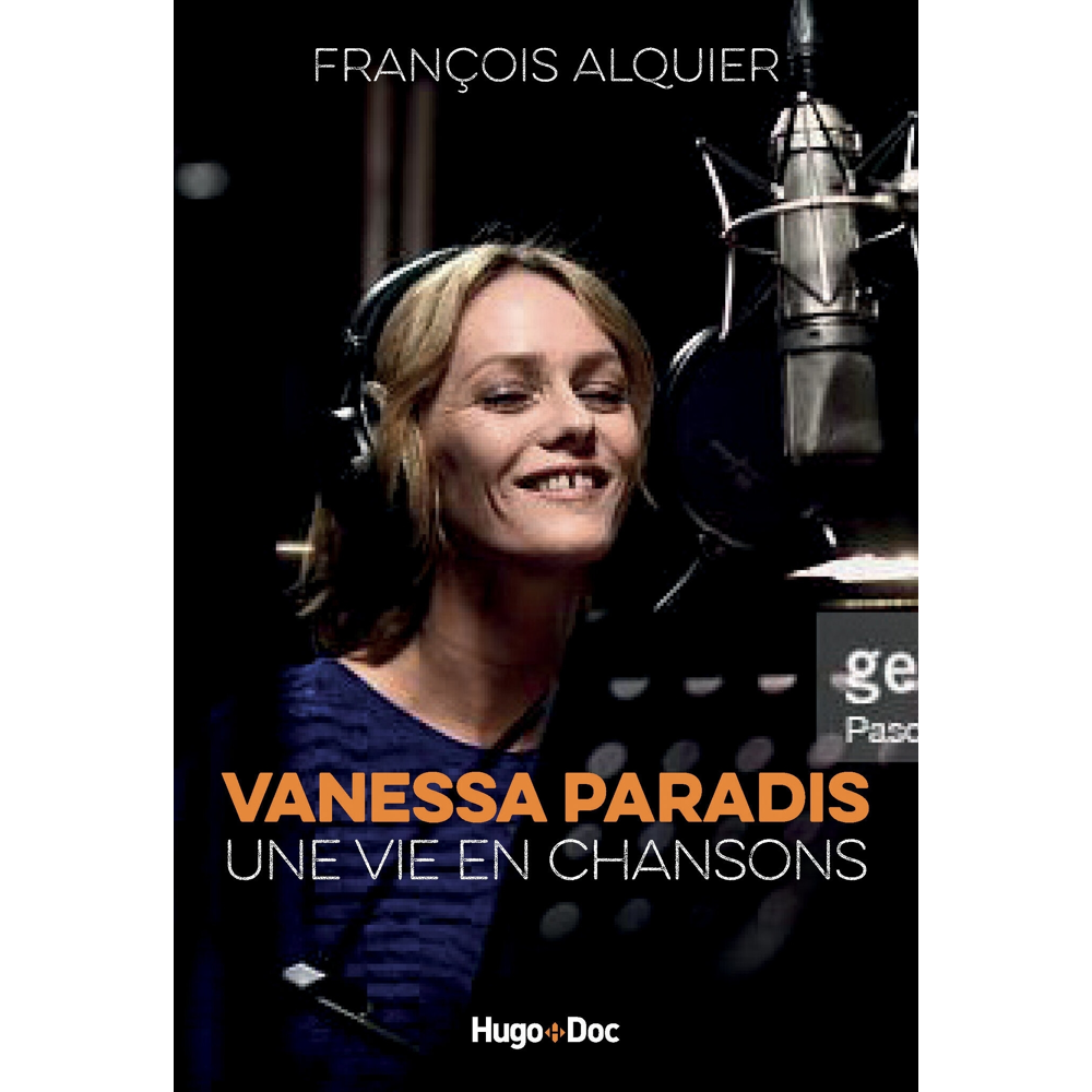 Vanessa Paradis - Une vie en chansons (Broché)