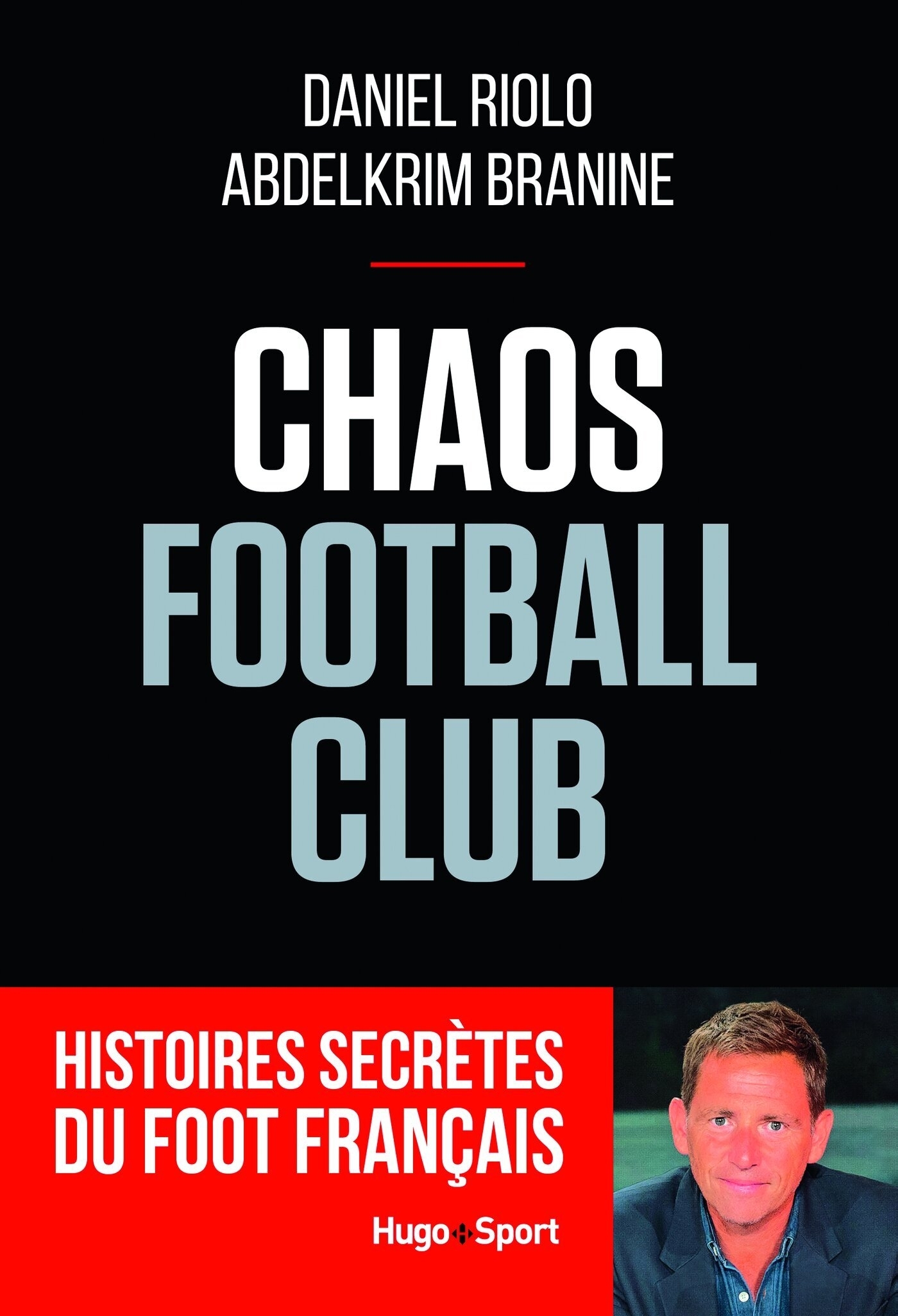 Chaos football club (Broché)
