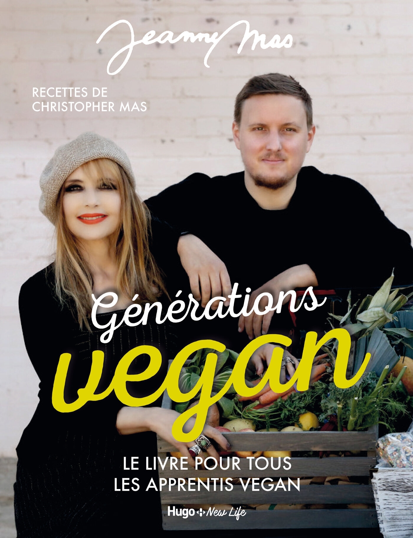 Générations Vegan - Le livre pour tous les apprentis Vegan - Le livre pour tous les apprentis vegan 