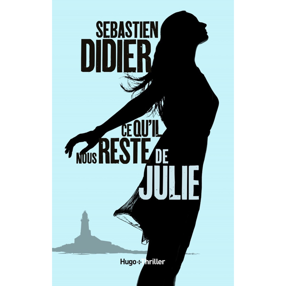 Ce qu'il nous reste de Julie (Grand format)