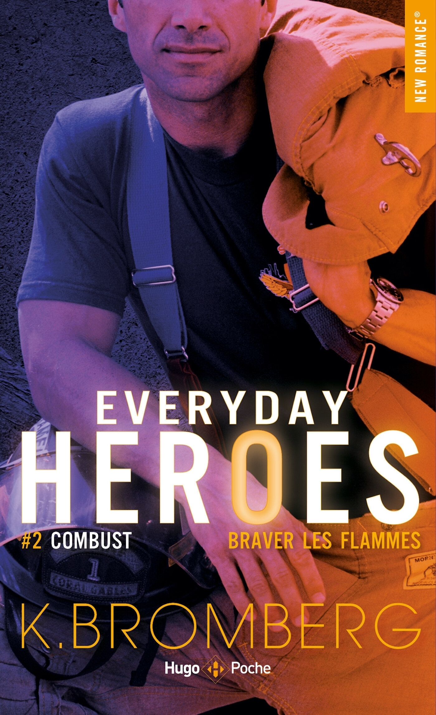 Everyday heroes - Tome 2 - Combust - braver les flammes (Poche)