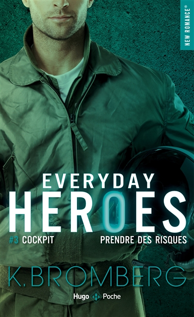 Everyday heroes - Tome 3 - Cockpit - prendre des risques (Poche)