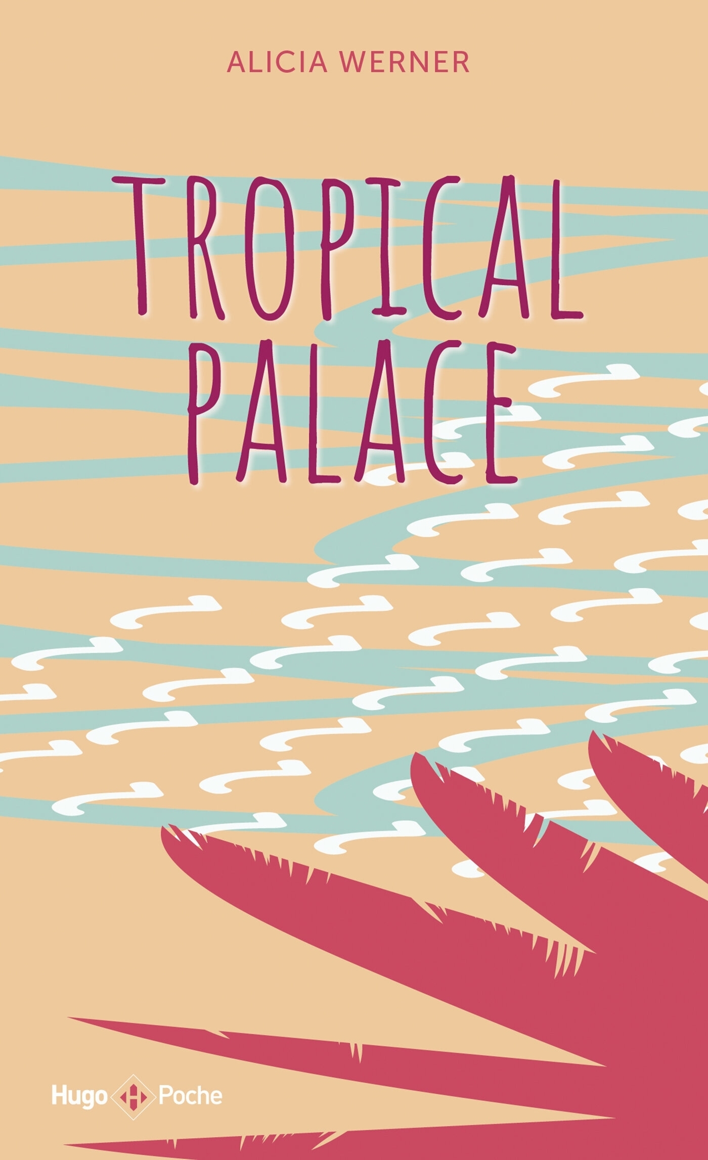 Tropical Palace (Poche)