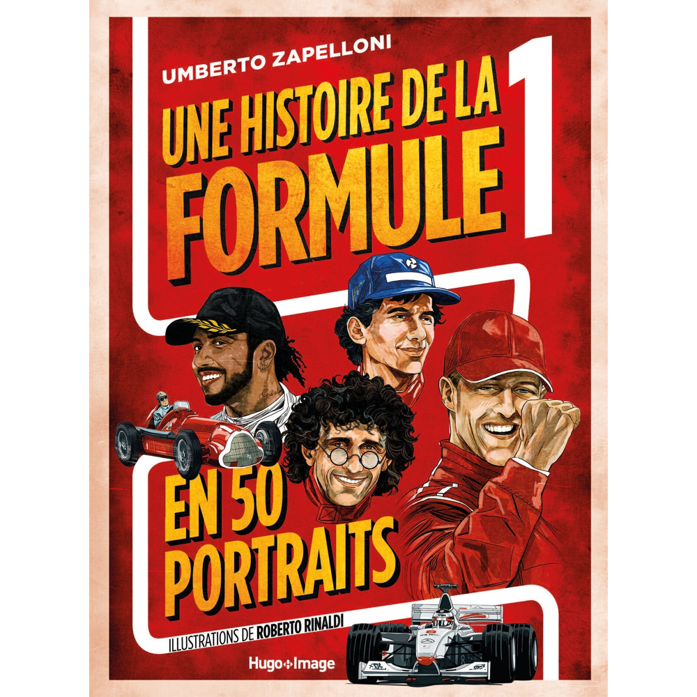 Une histoire de la formule 1 en 50 portraits (Broché)