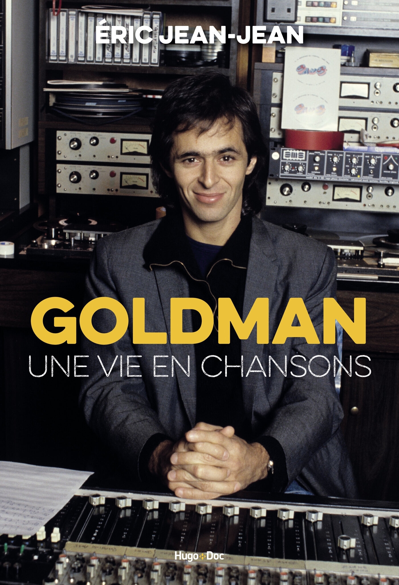 Goldman - Une vie en chansons (Broché)