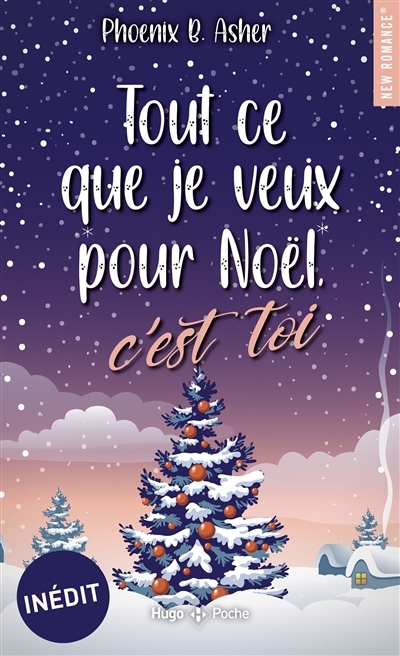 Tout ce que je veux pour Noël, c'est toi (Poche)