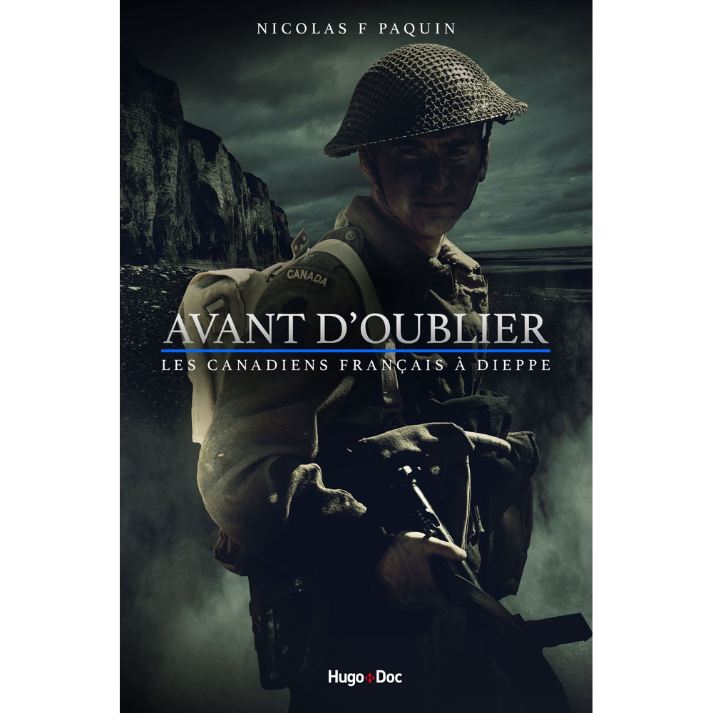 Avant d'oublier - Les Canadiens-français à Dieppe (Broché)