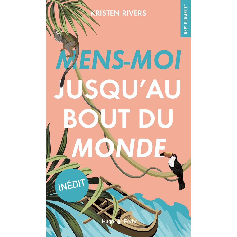 Mens-moi jusqu'au bout du monde (Poche)