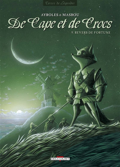 De Cape et de Crocs Tome 9 - Revers de fortune (BD)