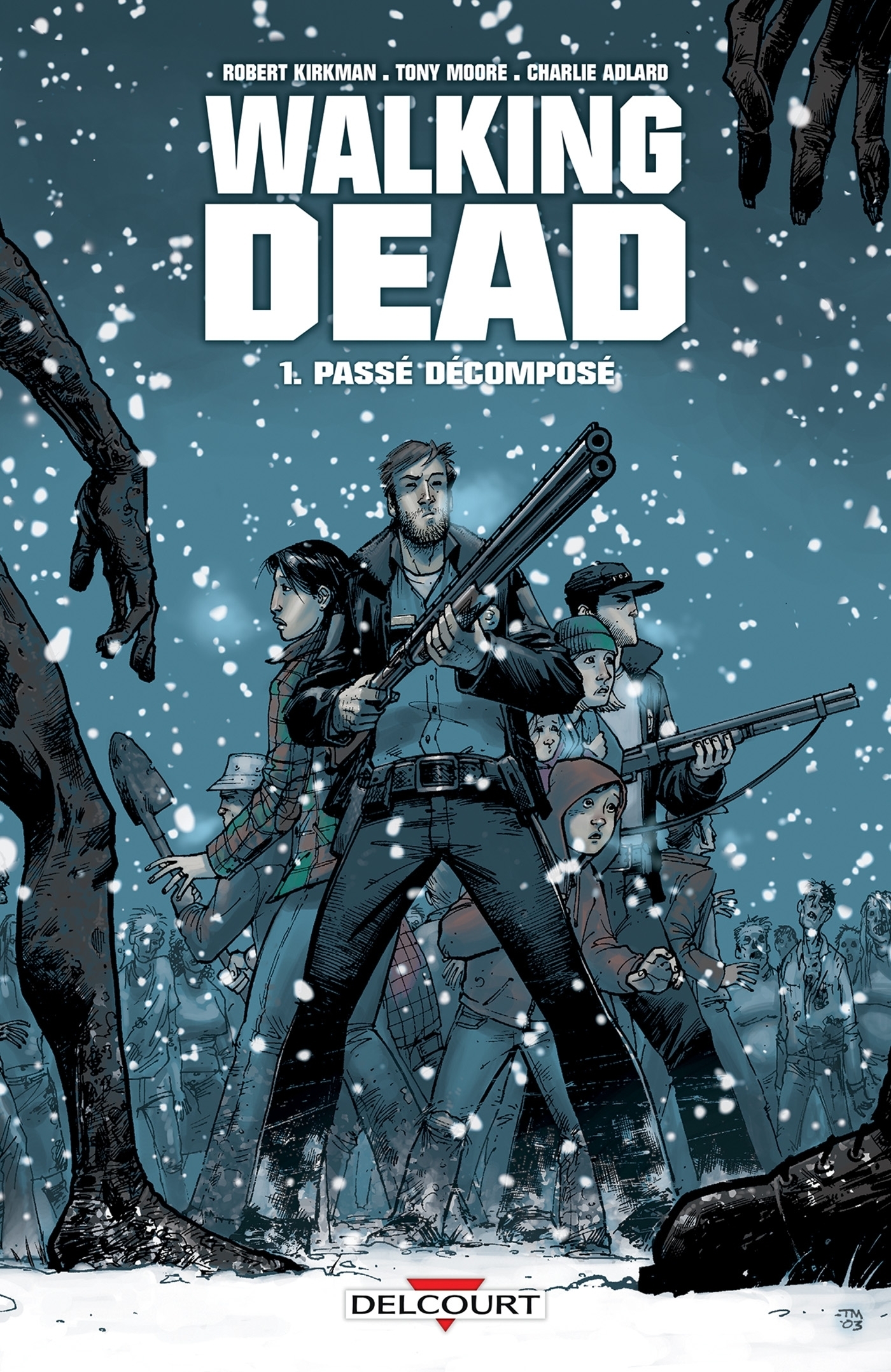 Walking Dead Tome 1 - Passé décomposé (BD)