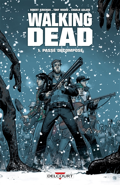 Walking Dead Tome 1 - Passé décomposé (BD)