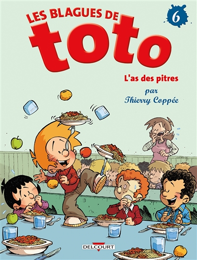 Les Blagues de Toto Tome 6 - L'As des pitres (BD)