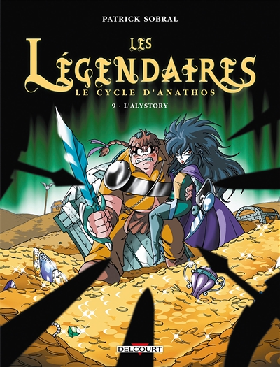 Les Légendaires Tome 9 - Le Cycle d'Anathos : L'Alystory (BD)