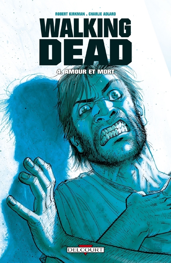 Walking Dead Tome 4 - Amour et Mort (BD)