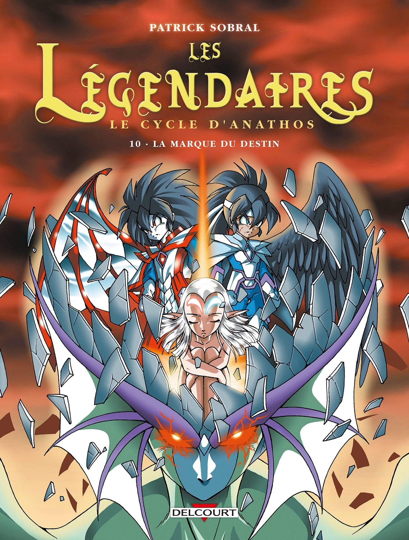 Les Légendaires Tome 10 - Le Cycle d'Anathos : La Marque du destin (BD)