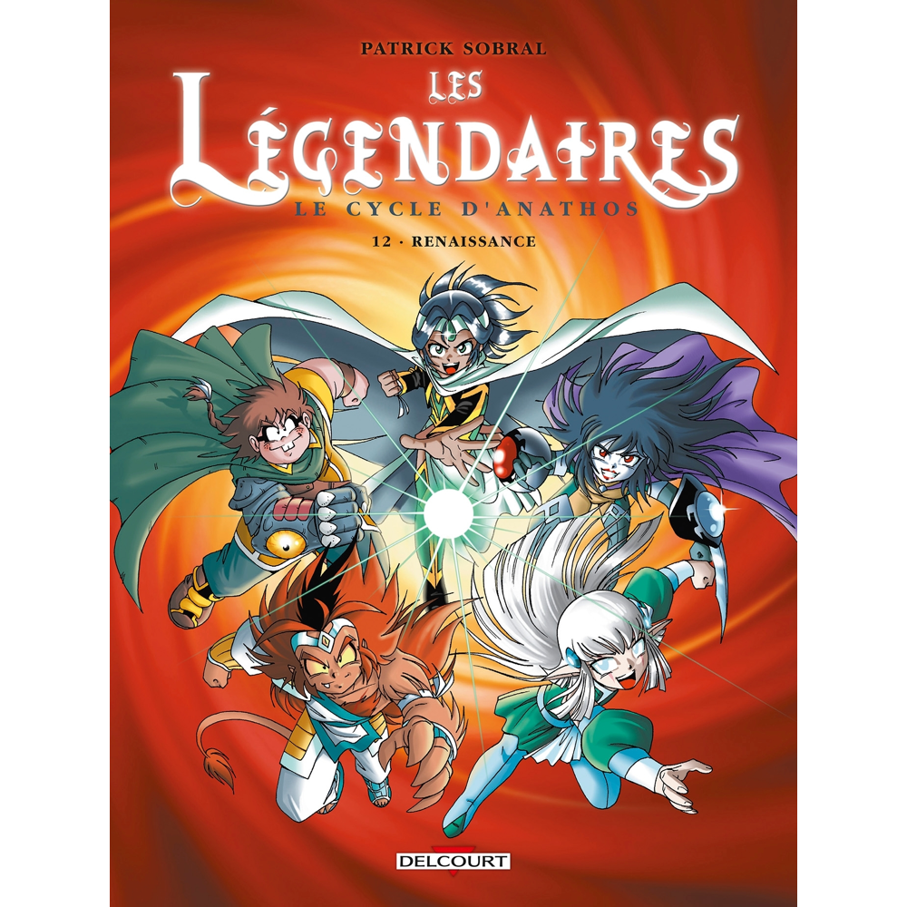 Les Légendaires Tome 12 - Le Cycle d'Anathos : Renaissance (BD)