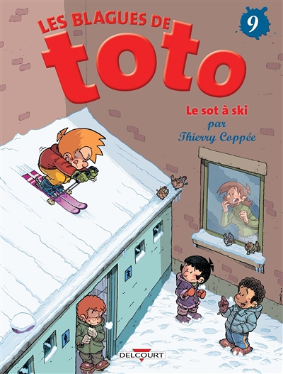 Les Blagues de Toto Tome 9 - Le Sot à ski (BD)