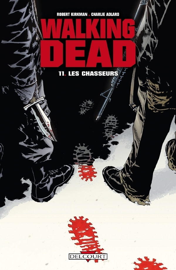 Walking Dead Tome 11 - Les Chasseurs (BD)
