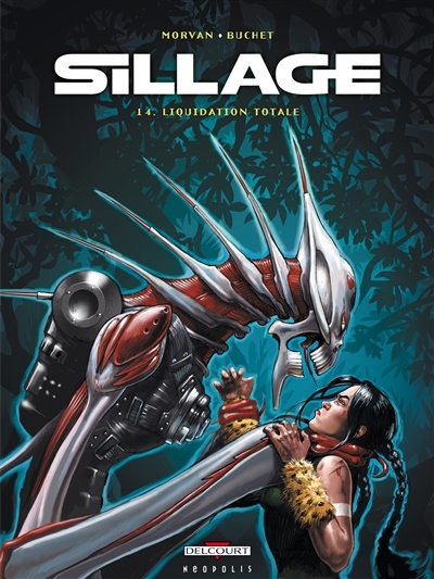 Sillage Tome 14 - Liquidation totale (BD)