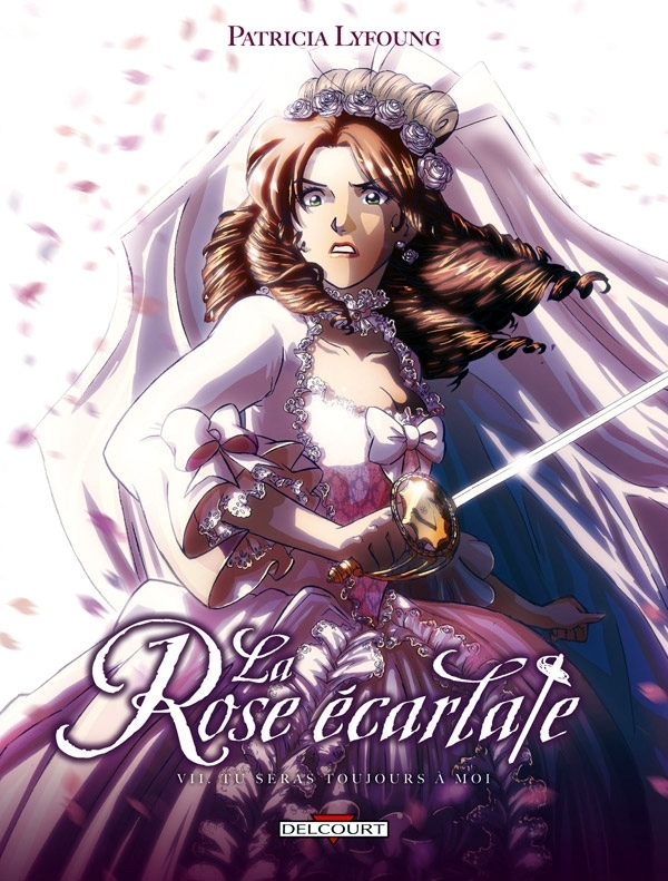 La Rose écarlate Tome 7 - Tu seras toujours à moi (BD)
