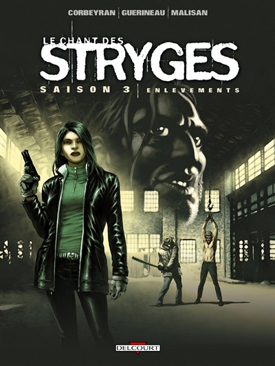 Le Chant des Stryges Saison 3 Tome 14 - Enlevements (BD)