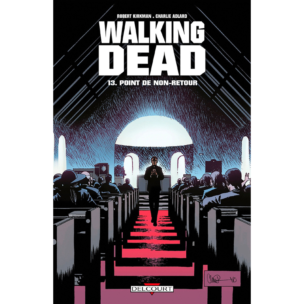 Walking Dead Tome 13 - Point de non-retour (BD)