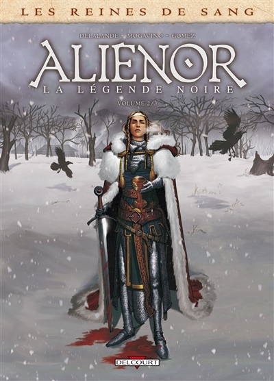 Les Reines de sang - Alienor, la Légende noire Tome 2 (BD)