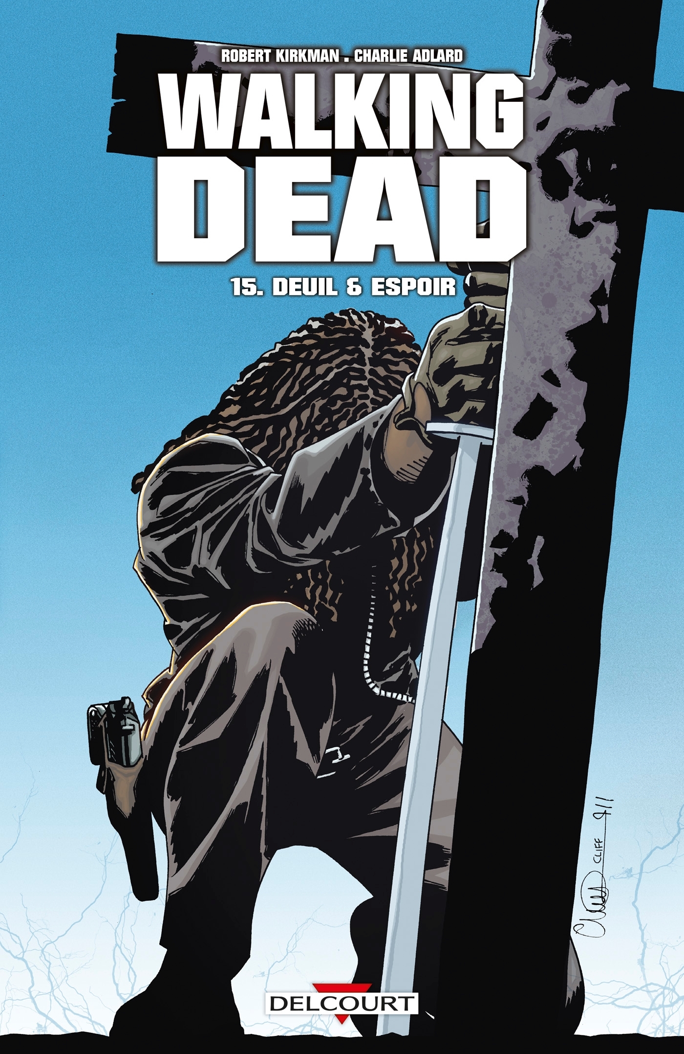 Walking Dead Tome 15 - Deuil et Espoir (BD)