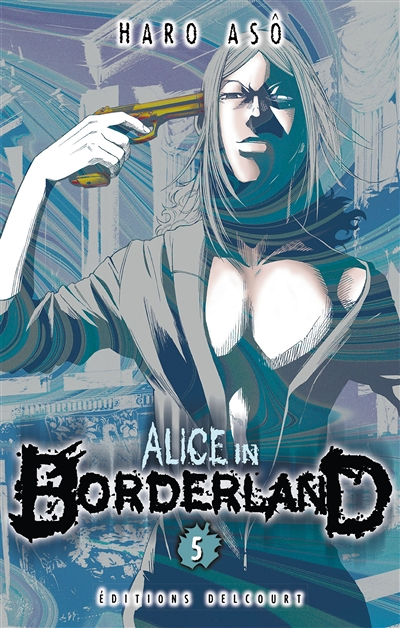Alice in Borderland Tome 5 (Manga)