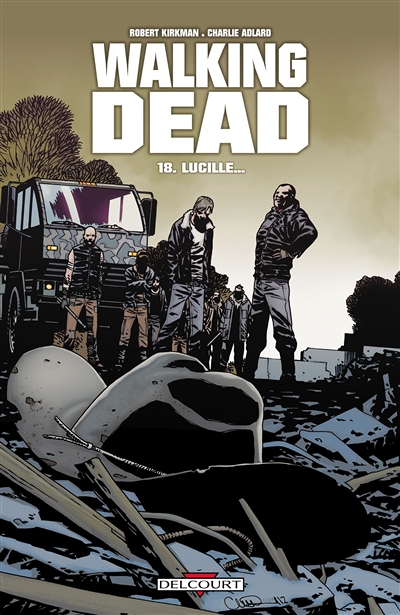 Walking Dead Tome 18 - Lucille (BD)