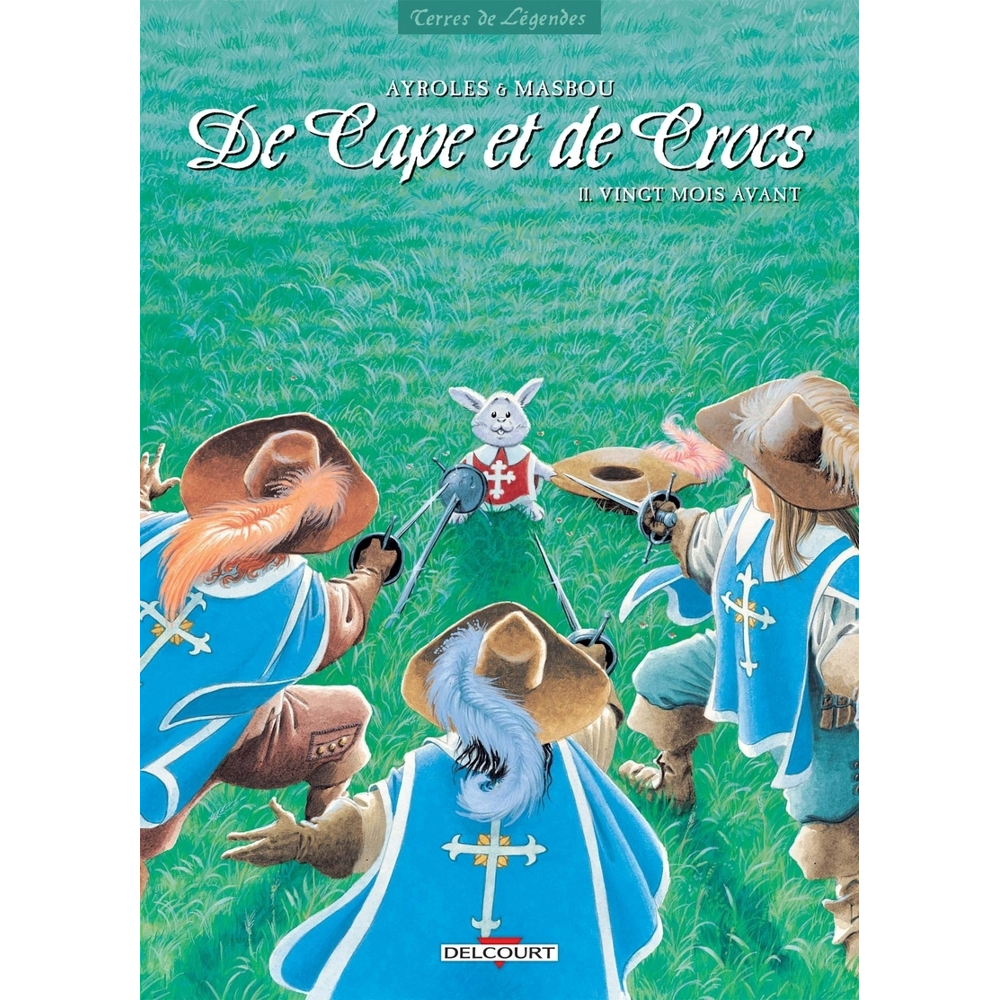 De Cape et de Crocs Tome 11 - Vingt mois avant (BD)