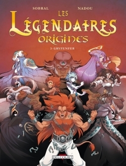 Les Légendaires - Origines Tome 3 - Gryfenfer (BD)