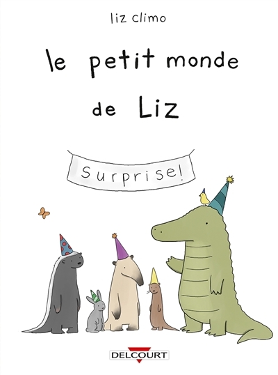 Le Petit Monde de Liz Tome 1 (BD)