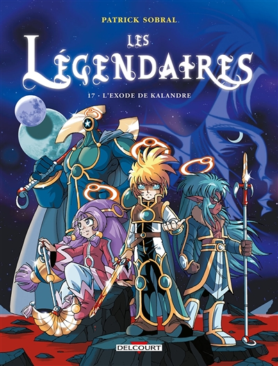 Les Légendaires Tome 17 - L'Exode de Kalandre (BD)