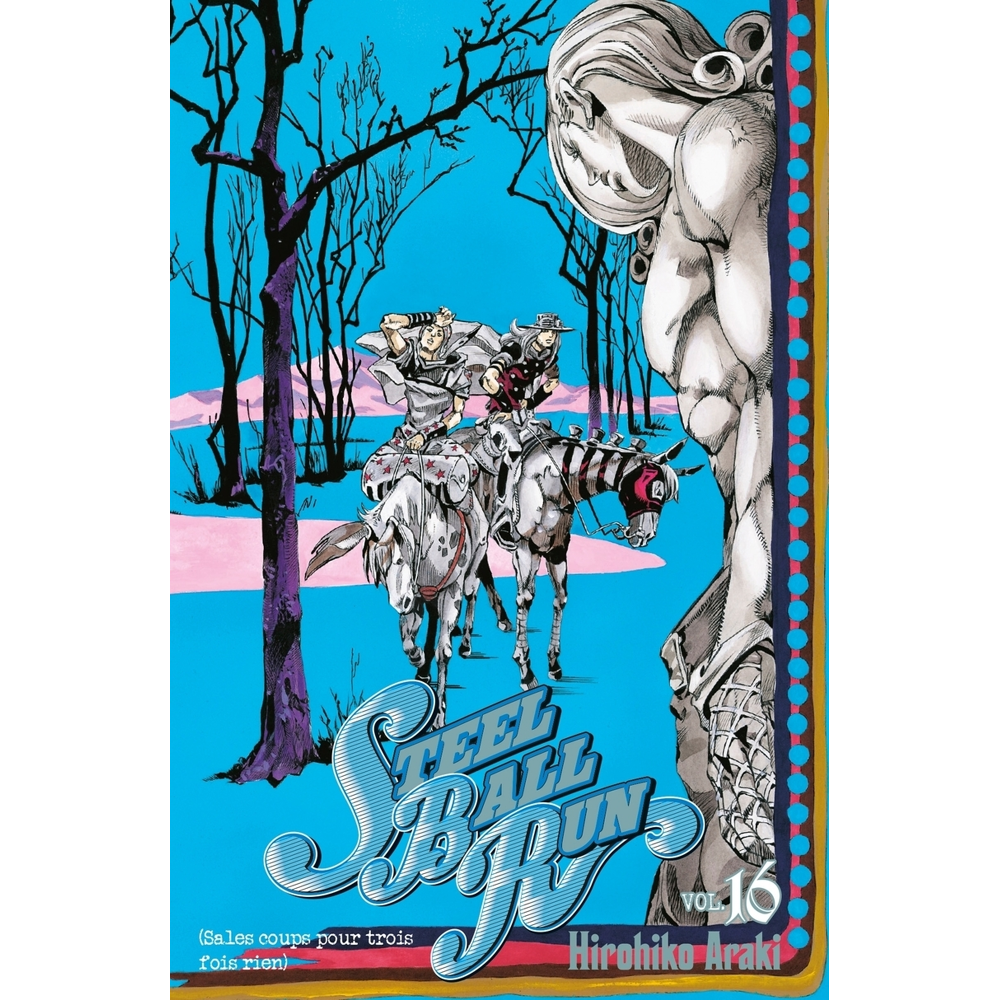 Jojo's - Steel Ball Run Tome 16 (Manga)