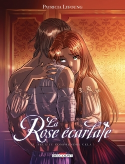 La Rose écarlate Tome 11 - Peux-tu comprendre cela (BD)