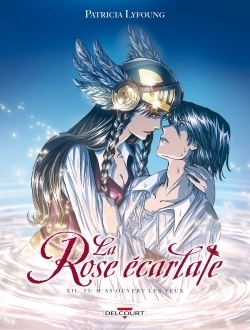 La Rose écarlate Tome 12 - Tu m'as ouvert les yeux (BD)