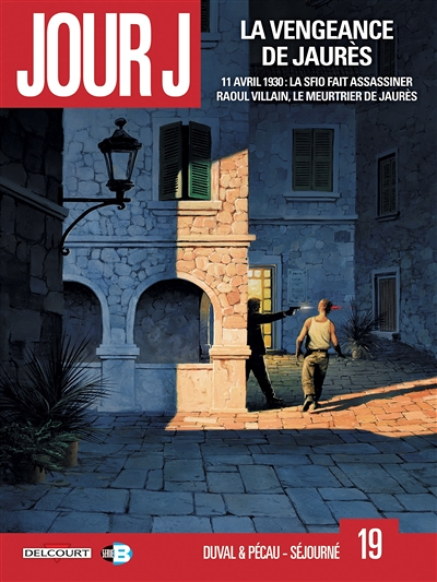 Jour J Tome 19 - La Vengeance de Jaurès (BD)