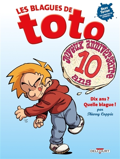 Les Blagues de Toto HS - Dix ans ? Quelle blague ! (BD)
