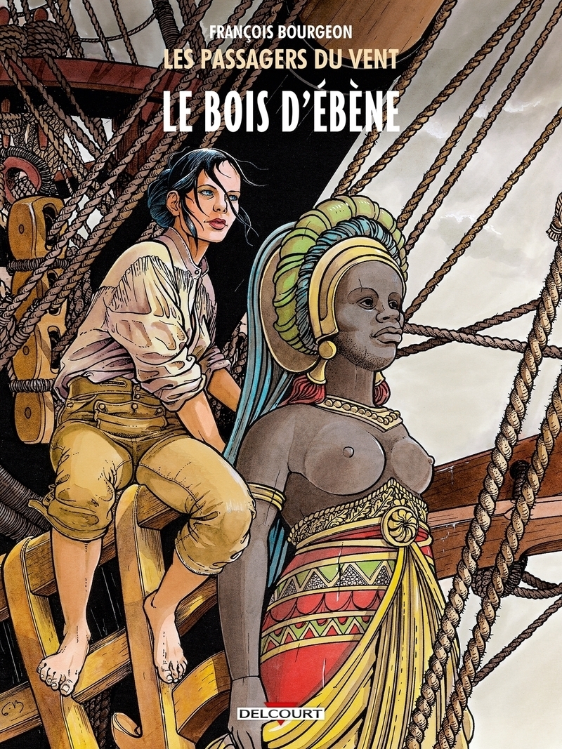 Les Passagers du vent Tome 5 - Le Bois d'ébène (BD)
